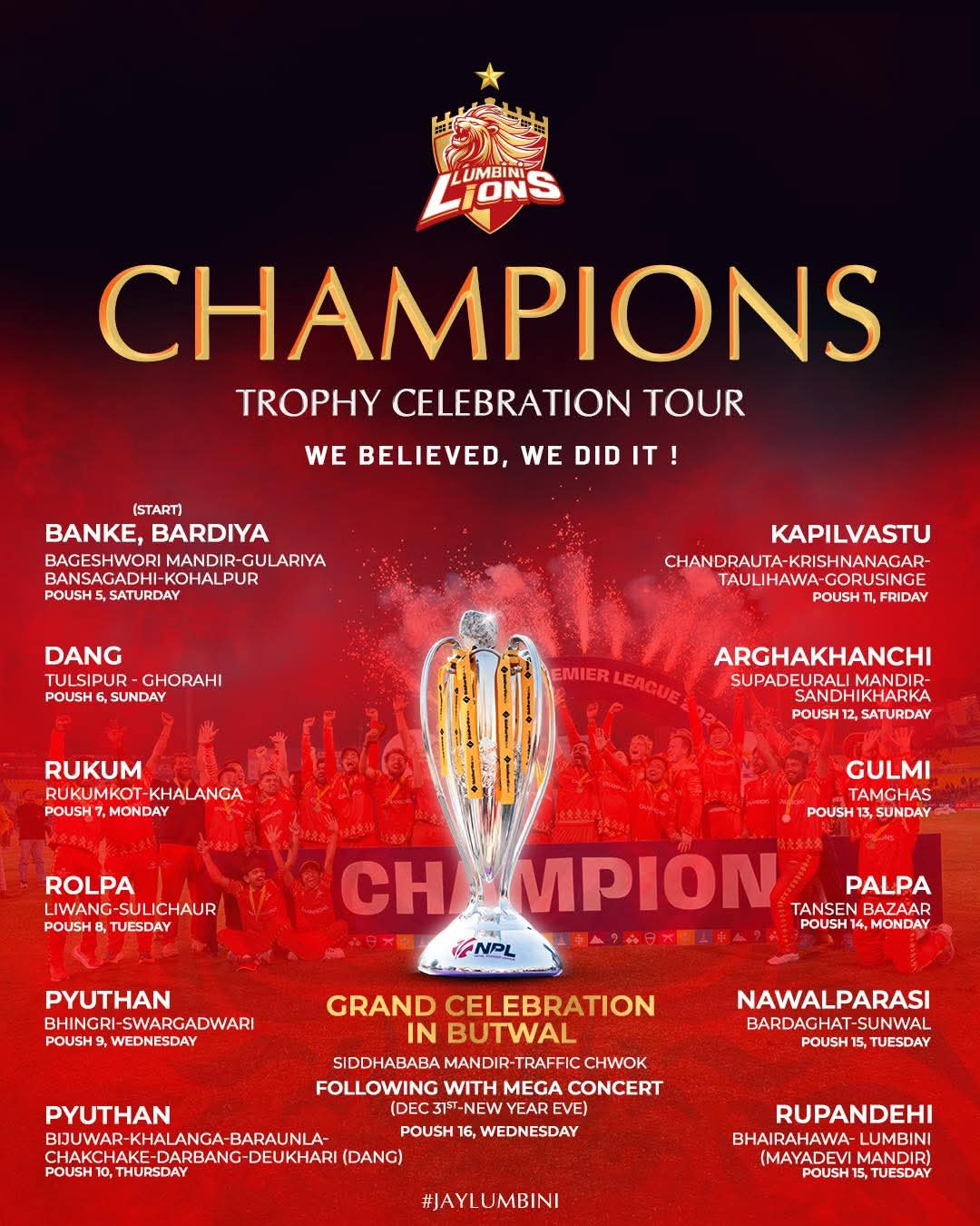 जितपछि लुम्बिनी लायन्सको ट्रफी टुर, विभिन्न जिल्लामा उत्सव कार्यक्रम